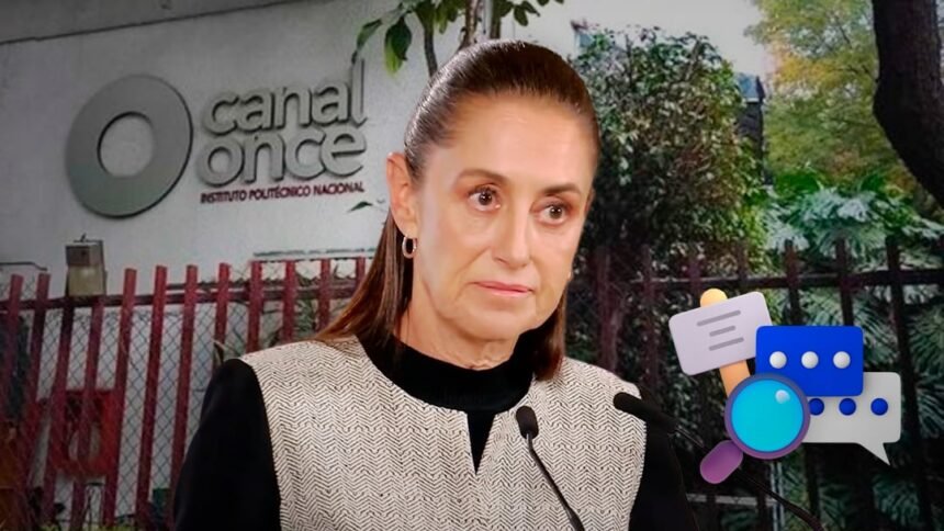 Sheinbaum ordena investigar daños al Canal Once tras protesta