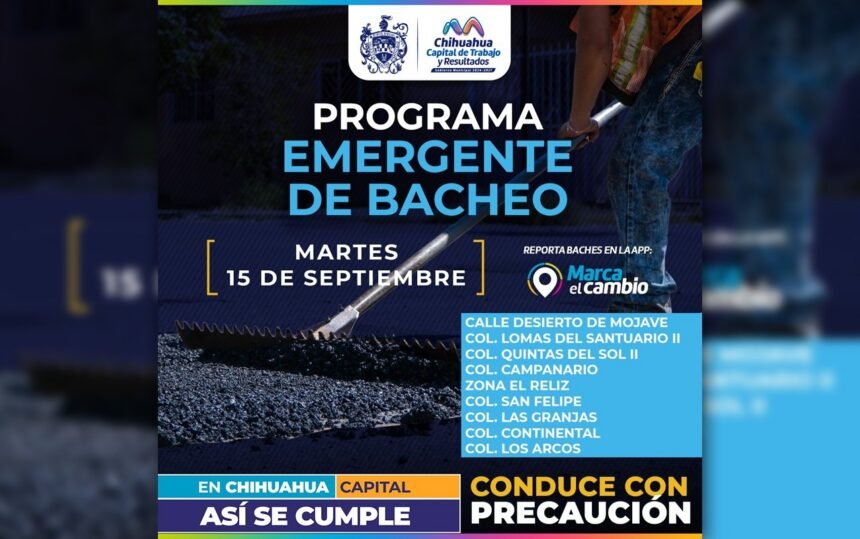Habrá bacheo en nueve zonas de Chihuahua este 15 de septiembre